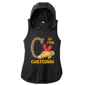 C Is For Custodian Appreciation Ladies PosiCharge Tri-Blend Wicking Draft Hoodie Tank