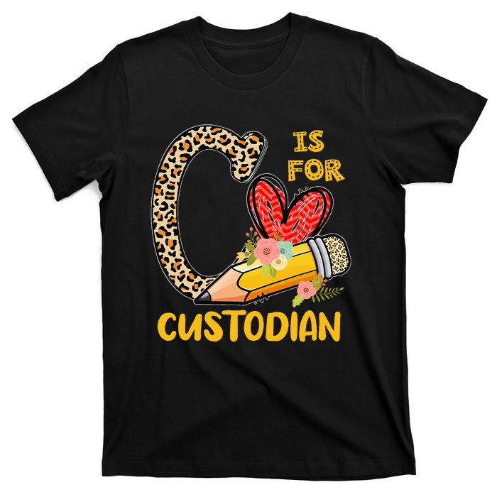 C Is For Custodian Appreciation T-Shirt