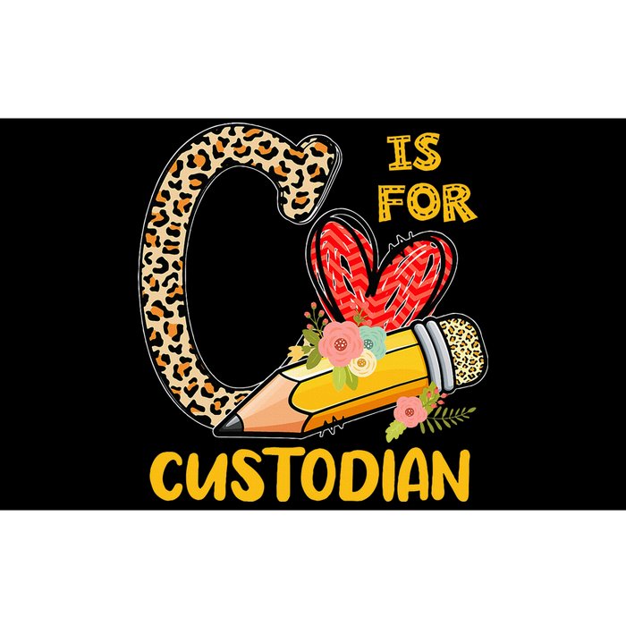 C Is For Custodian Appreciation Bumper Sticker