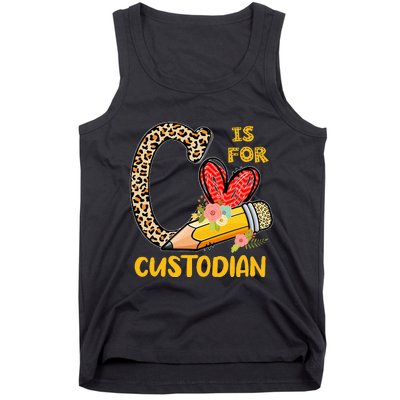 C Is For Custodian Appreciation Tank Top