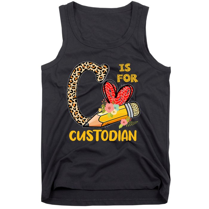 C Is For Custodian Appreciation Tank Top