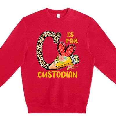 C Is For Custodian Appreciation Premium Crewneck Sweatshirt