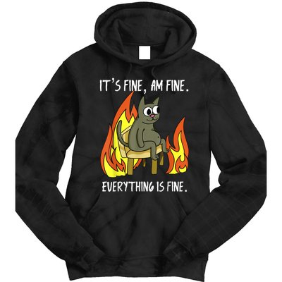 Cat ItS Fine IM Fine Everything Is Fine Tie Dye Hoodie