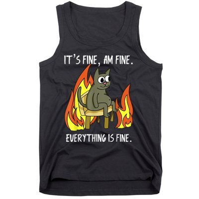 Cat ItS Fine IM Fine Everything Is Fine Tank Top