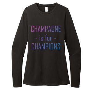 Champagne Is For Champions Funny Graphic Gift Womens CVC Long Sleeve Shirt