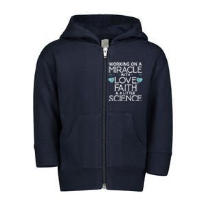 Cool IVF For  Wo Embryo Transfer Miracle Faith Science Toddler Zip Fleece Hoodie