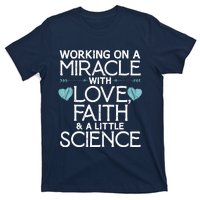 Cool IVF For  Wo Embryo Transfer Miracle Faith Science T-Shirt