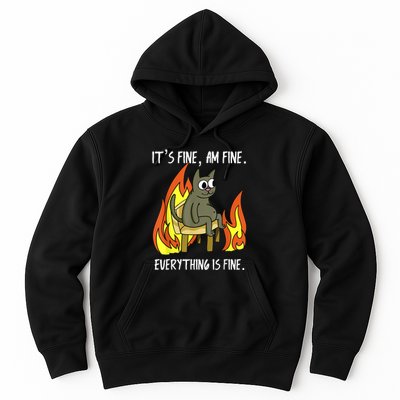 Cat ItS Fine IM Fine Everything Is Fine Hoodie