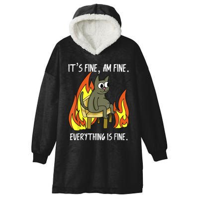 Cat ItS Fine IM Fine Everything Is Fine Hooded Wearable Blanket
