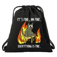 Cat ItS Fine IM Fine Everything Is Fine Drawstring Bag