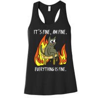 Cat ItS Fine IM Fine Everything Is Fine Women's Racerback Tank