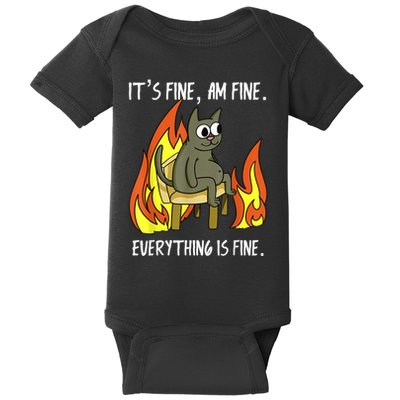 Cat ItS Fine IM Fine Everything Is Fine Baby Bodysuit
