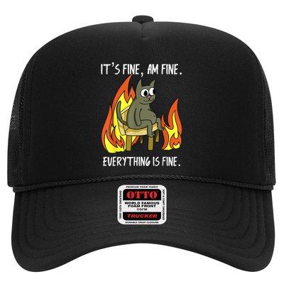 Cat ItS Fine IM Fine Everything Is Fine Trucker Hat
