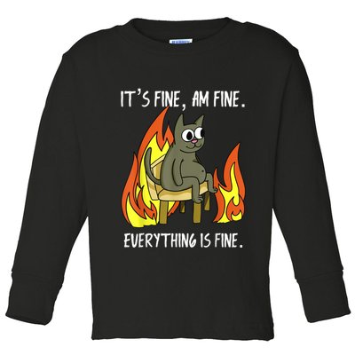 Cat ItS Fine IM Fine Everything Is Fine Toddler Long Sleeve Shirt