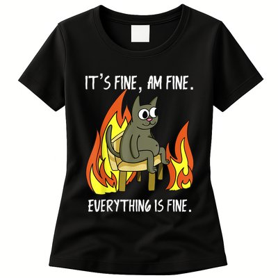 Cat ItS Fine IM Fine Everything Is Fine Womens T-Shirt