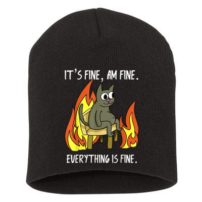 Cat ItS Fine IM Fine Everything Is Fine Short Acrylic Beanie