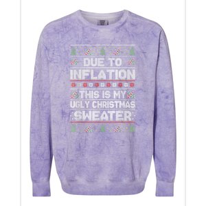 Christmas Inflation Funny Due To Inflation Xmas Sweater Due Merry Christm Colorblast Crewneck Sweatshirt