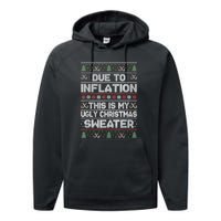 Christmas Inflation Funny Due To Inflation Xmas Sweater Due Merry Christm Performance Fleece Hoodie