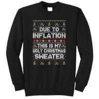 Christmas Inflation Funny Due To Inflation Xmas Sweater Due Merry Christm Sweatshirt