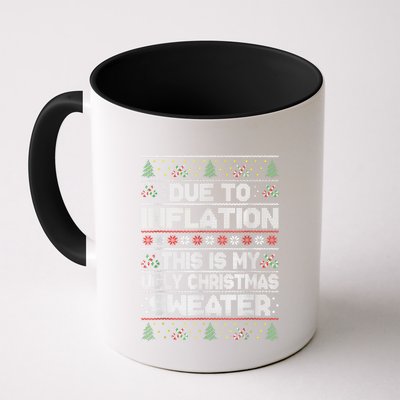 Christmas Inflation Funny Due To Inflation Xmas Sweater Due Merry Christm Mug