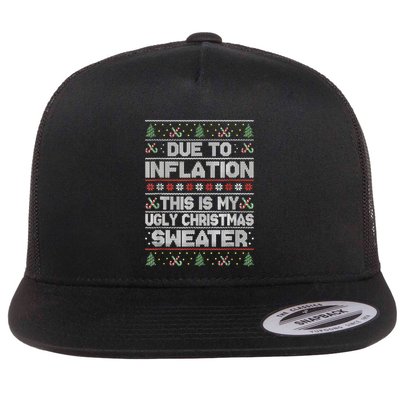 Christmas Inflation Funny Due To Inflation Xmas Sweater Due Merry Christm Flatbill Hat