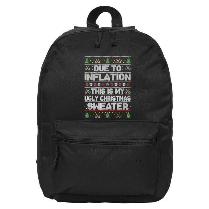 Christmas Inflation Funny Due To Inflation Xmas Sweater Due Merry Christm 16 in Basic Backpack
