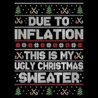 Christmas Inflation Funny Due To Inflation Xmas Sweater Due Merry Christm 16 in Basic Backpack