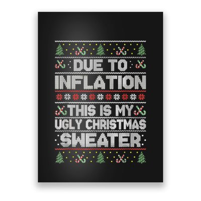 Christmas Inflation Funny Due To Inflation Xmas Sweater Due Merry Christm Poster