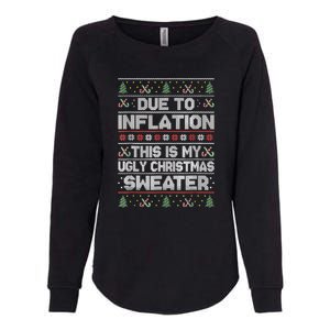 Christmas Inflation Funny Due To Inflation Xmas Sweater Due Merry Christm Womens California Wash Sweatshirt