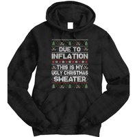 Christmas Inflation Funny Due To Inflation Xmas Sweater Due Merry Christm Tie Dye Hoodie