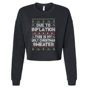 Christmas Inflation Funny Due To Inflation Xmas Sweater Due Merry Christm Cropped Pullover Crew