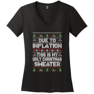 Christmas Inflation Funny Due To Inflation Xmas Sweater Due Merry Christm Women's V-Neck T-Shirt