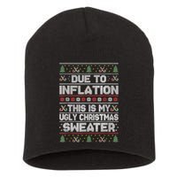 Christmas Inflation Funny Due To Inflation Xmas Sweater Due Merry Christm Short Acrylic Beanie