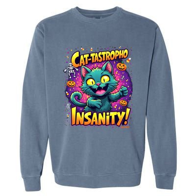 Cattastropho Insanity Funny Halloween Cat Party Costume Funny Gift Garment-Dyed Sweatshirt