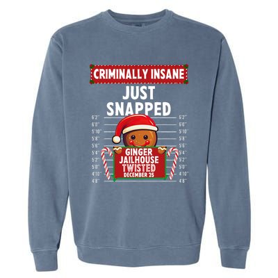 Criminally Insane Ginger Jailhouse Christmas Gingerbread Garment-Dyed Sweatshirt