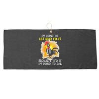Chicken Im Going To Let God Fix It Because If I Fix It Large Microfiber Waffle Golf Towel