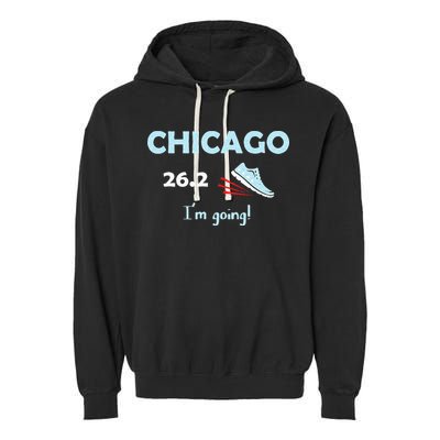 Chicago Im Going Marathon Runner Running 26.2 Garment-Dyed Fleece Hoodie