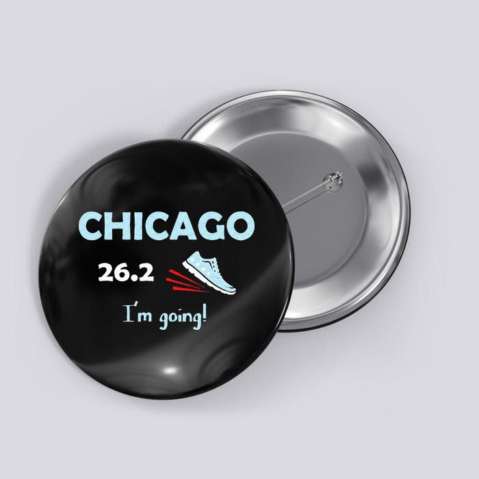 Chicago Im Going Marathon Runner Running 26.2 Button