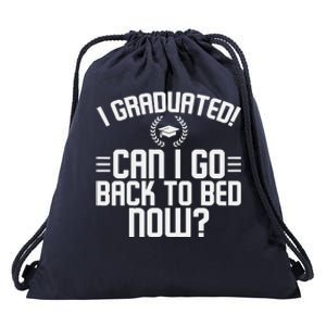 CAN I GO BACK TO BED Graduation Gift For Him Her Funny Drawstring Bag