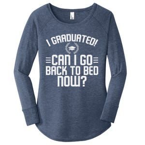 CAN I GO BACK TO BED Graduation Gift For Him Her Funny Women's Perfect Tri Tunic Long Sleeve Shirt