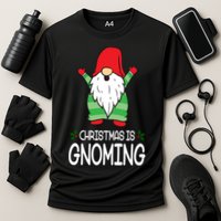Christmas Is Gnoming Cooling Performance Crew T-Shirt