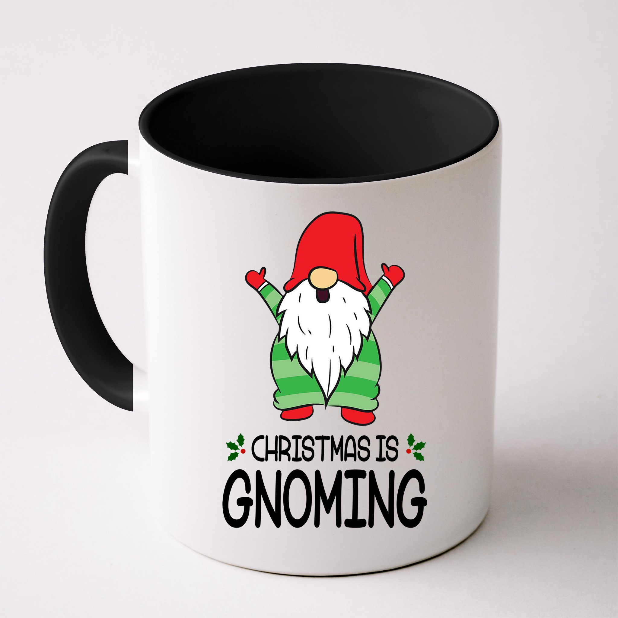 Christmas Is Gnoming Mug