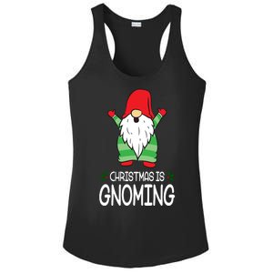 Christmas Is Gnoming Ladies PosiCharge Competitor Racerback Tank