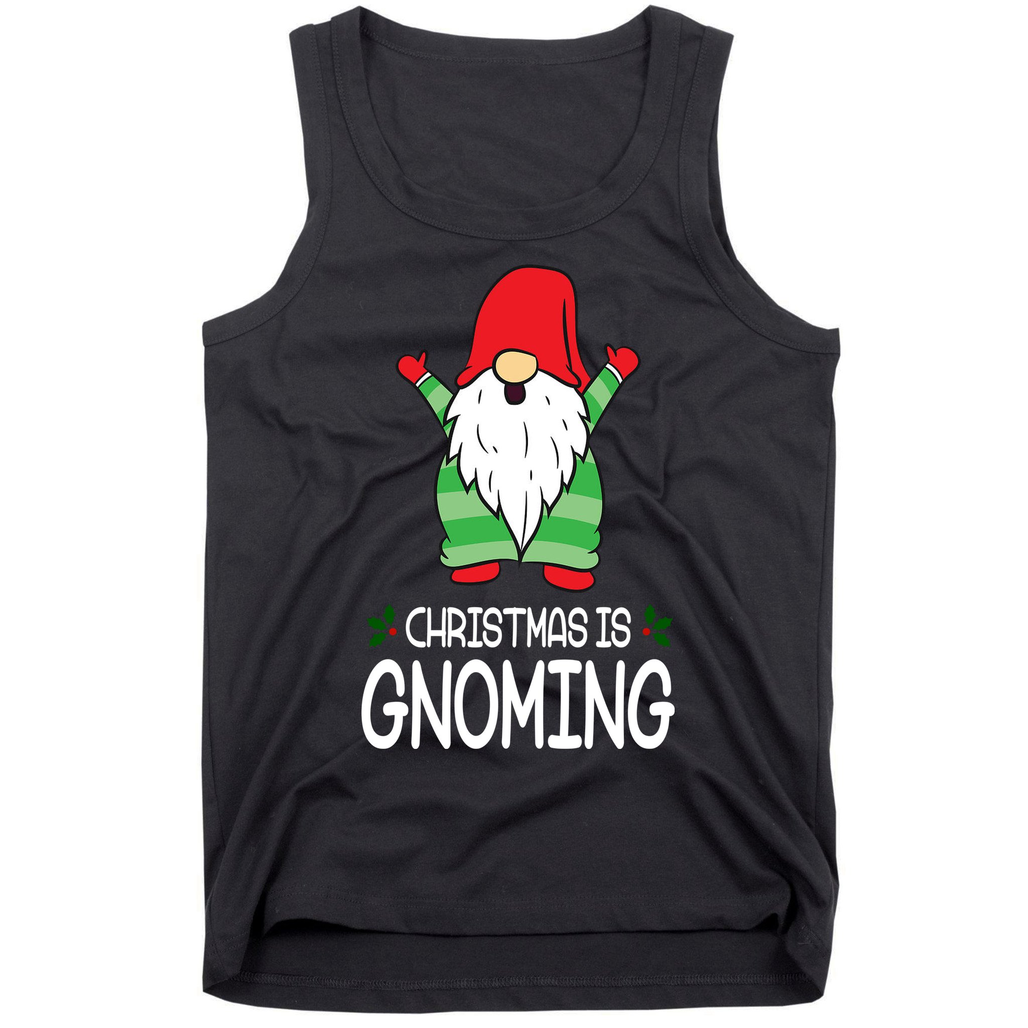 Christmas Is Gnoming Tank Top