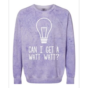 Can I Get A Watt Watt Colorblast Crewneck Sweatshirt