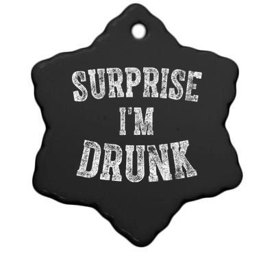 Cute Ing Gift Funny Surprise I'm Drunk Gift Ceramic Star Ornament