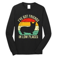 Corgi IVe Got Friends In Low Places Pembroke Welsh Lover Te Long Sleeve Shirt