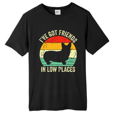 Corgi IVe Got Friends In Low Places Pembroke Welsh Lover Te Tall Fusion ChromaSoft Performance T-Shirt