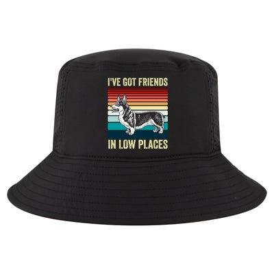 Corgi I've Got Friends In Low Places Pembroke Welsh Dog Gift Cool Comfort Performance Bucket Hat