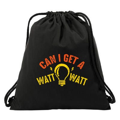 Can I Get A Watt Watt Funny Electrician Gift Drawstring Bag